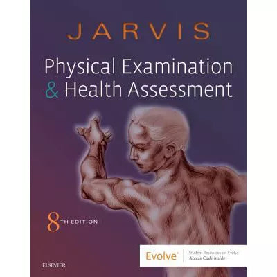 Physical Examination and Health Assessment E-Book